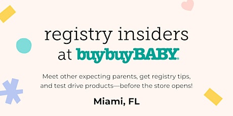 Registry Insiders at buybuy BABY: Miami tickets