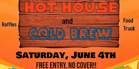 Hot House & Cold Brew (a house music summer kickoff) tickets