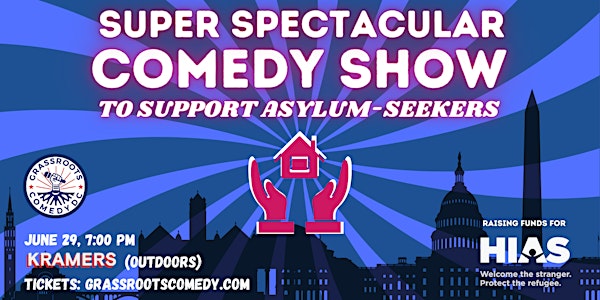 Super Spectacular Comedy Show to Support Asylum-Seekers!