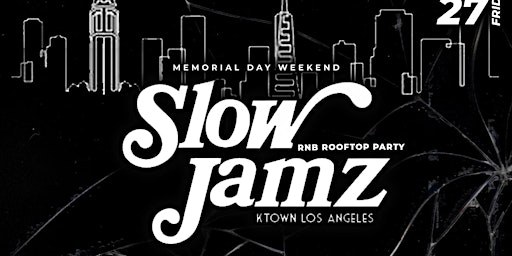 Slow Jamz | RnB Rooftop Party