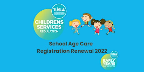 Registration Renewal of School Age Care Services 2022 tickets