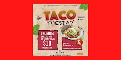 Taco Tuesdays @BlissHookahLoungeandbar