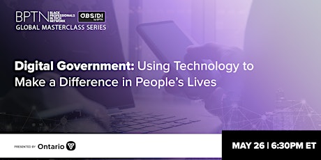 Digital Government: Using Technology to Make a Difference in People’s Lives tickets