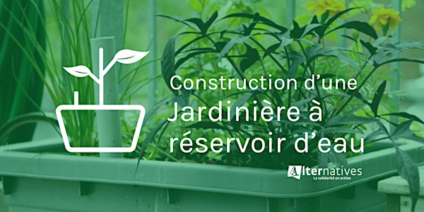 Construction d'une Jardinière à réservoir d'eau