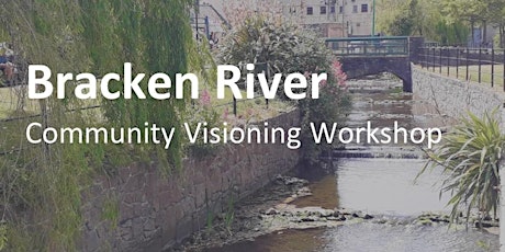 Bracken River Community Visioning Workshop tickets