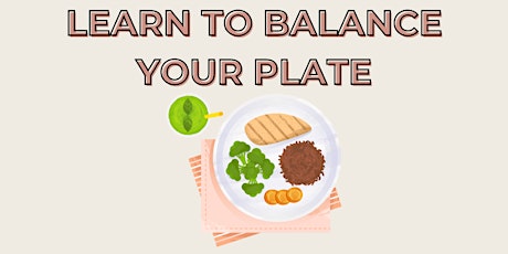 Learn to Balance Your Plate tickets