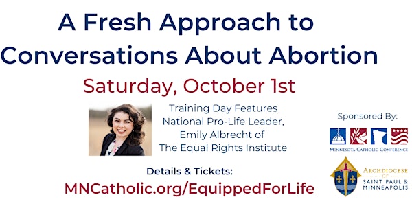 Equipped for life: A Fresh Approach to Conversations About Abortion