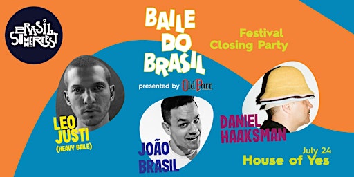Baile Do Brasil: Festival Closing Party
