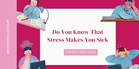 How To Overcome Stress - The Silent Killer tickets