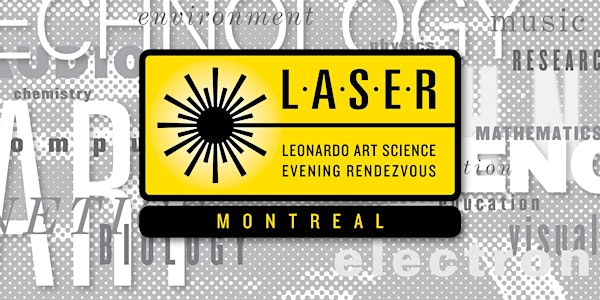 LASER Hexagram Montréal - On multisensoriality