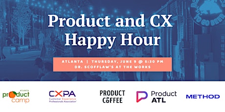 Product and CX Happy Hour