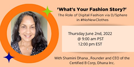 'What's Your Fashion Story?' The Role of Digital Fashion in #NoNewClothes tickets