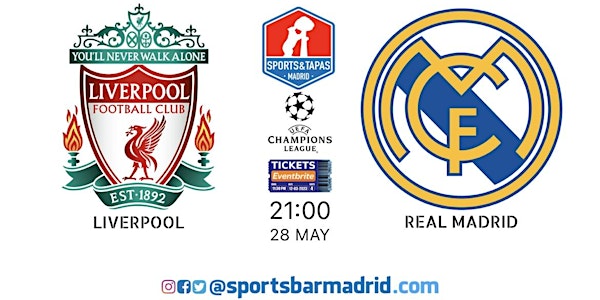 Liverpool vs Real Madrid | UCL Final + Dinner - Sports & Tapas Bar Madrid
