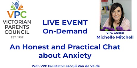 VPC Live:  “An honest and practical chat about anxiety”   Michelle Mitchell tickets