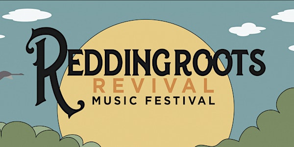 Redding Roots Revival Music Festival 2022