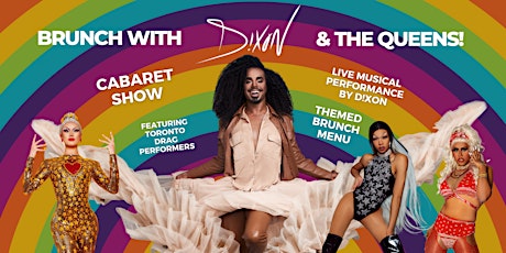 Brunch with D!XON and the Queens! tickets