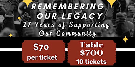 "Remembering Our Legacy" 27th Annual Scholarship Gala tickets