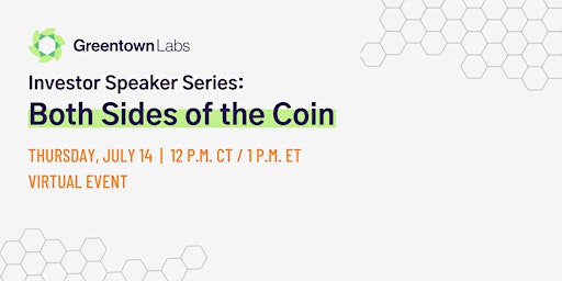 Investor Speaker Series: Both Sides of the Coin