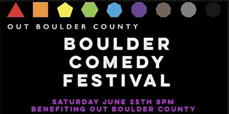 Boulder Comedy Festival show benefiting Out Boulder County tickets