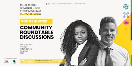 Black. British. In Business...  And Proud!  Virtual  Roundtable tickets