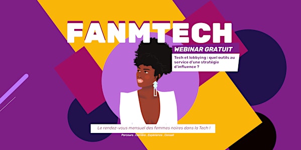 FANMTECH | Le rendez-vous des femmes noires dans la TECH !