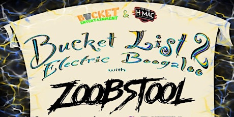 Bucket List 2: Electric Boogaloo ft. Zoobstool