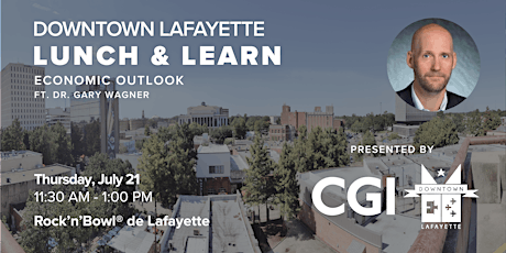 Downtown Lunch & Learn: Economic Outlook tickets