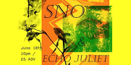 L.A.D.S Presents: SNO + Echo Juliet