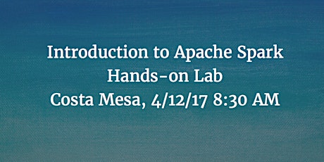 Costa Mesa, CA- Introduction to Apache Spark primary image