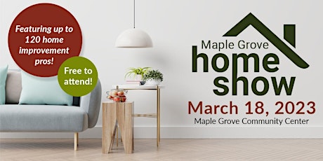 2023 Spring Maple Grove Home Show