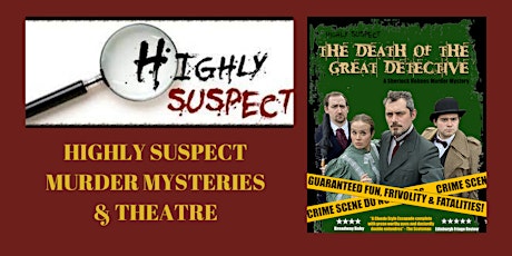 Highly Suspect Murder Mystery Theatre event tickets