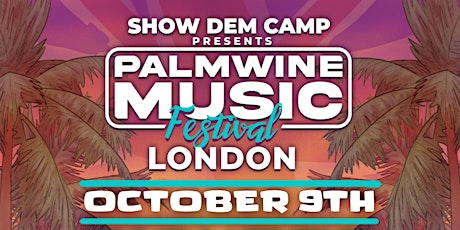 Palmwine Festival  London 2022 tickets
