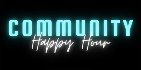 Community Happy Hour tickets