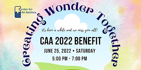 Creating Wonder Together - CAA 2022 Benefit tickets