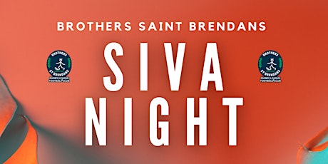 Brothers St Brendan’s Siva Night tickets