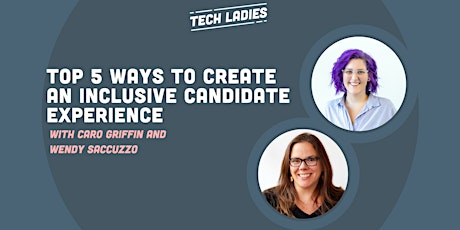 *Webinar* Top 5 Ways to Create an Inclusive Candidate Experience tickets
