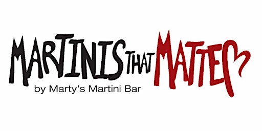 Martinis that Matter - Sunday Funday Extravaganza!