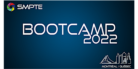 SMPTE - BootCamp 2022: Pro AV, un monde à découvrir tickets