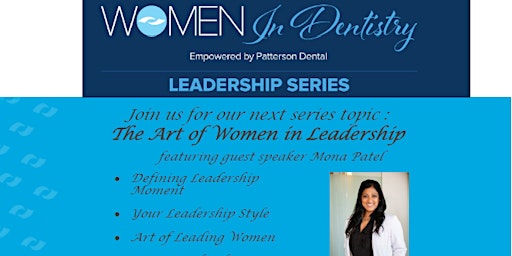 Women In Dentistry Leadership Series #2