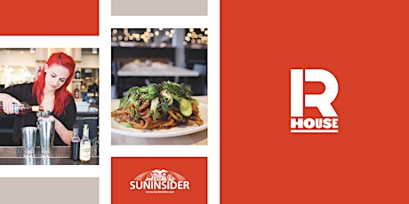 Sun Insider Dine-A-Round at R House! primary image