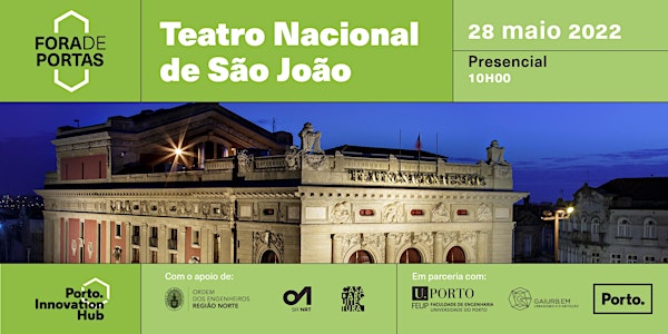 (Presencial) Inovação Fora de Portas | Teatro Nacional São João