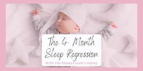 The 4 Month Sleep Regression