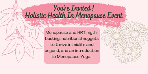 Holistic Health in Menopause Event!
