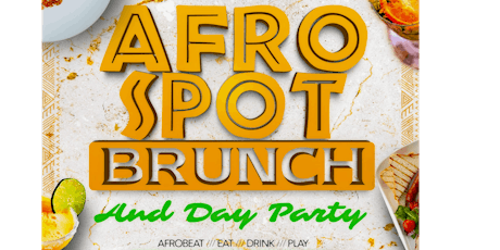 Afrospot Brunch & Day Party tickets