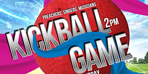 Preachers, Singers, Musicians Kickball Game