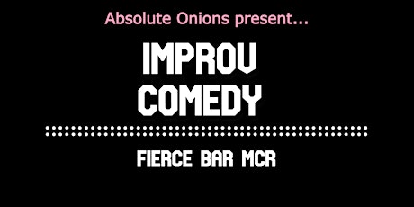 Improv Comedy @ Fierce Bar tickets
