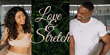 Love&Stretch 2.0 billets