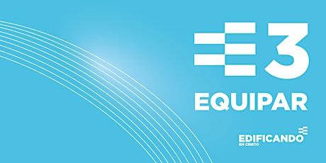 E3 - EQUIPAR  -  JULHO DE 2022 ingressos