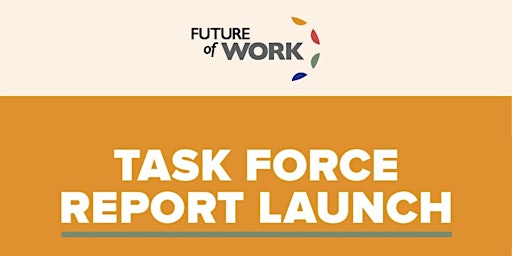 Illinois Future of Work Task Force  Report Launch