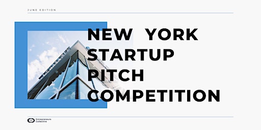 New York Startup Pitch Competition & Networking with Investors